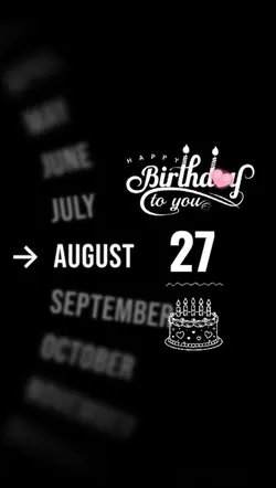 BIRTHDAY 27 AUGUST