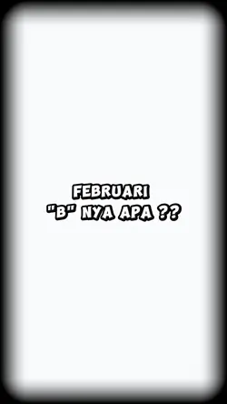 februari B nya apa 