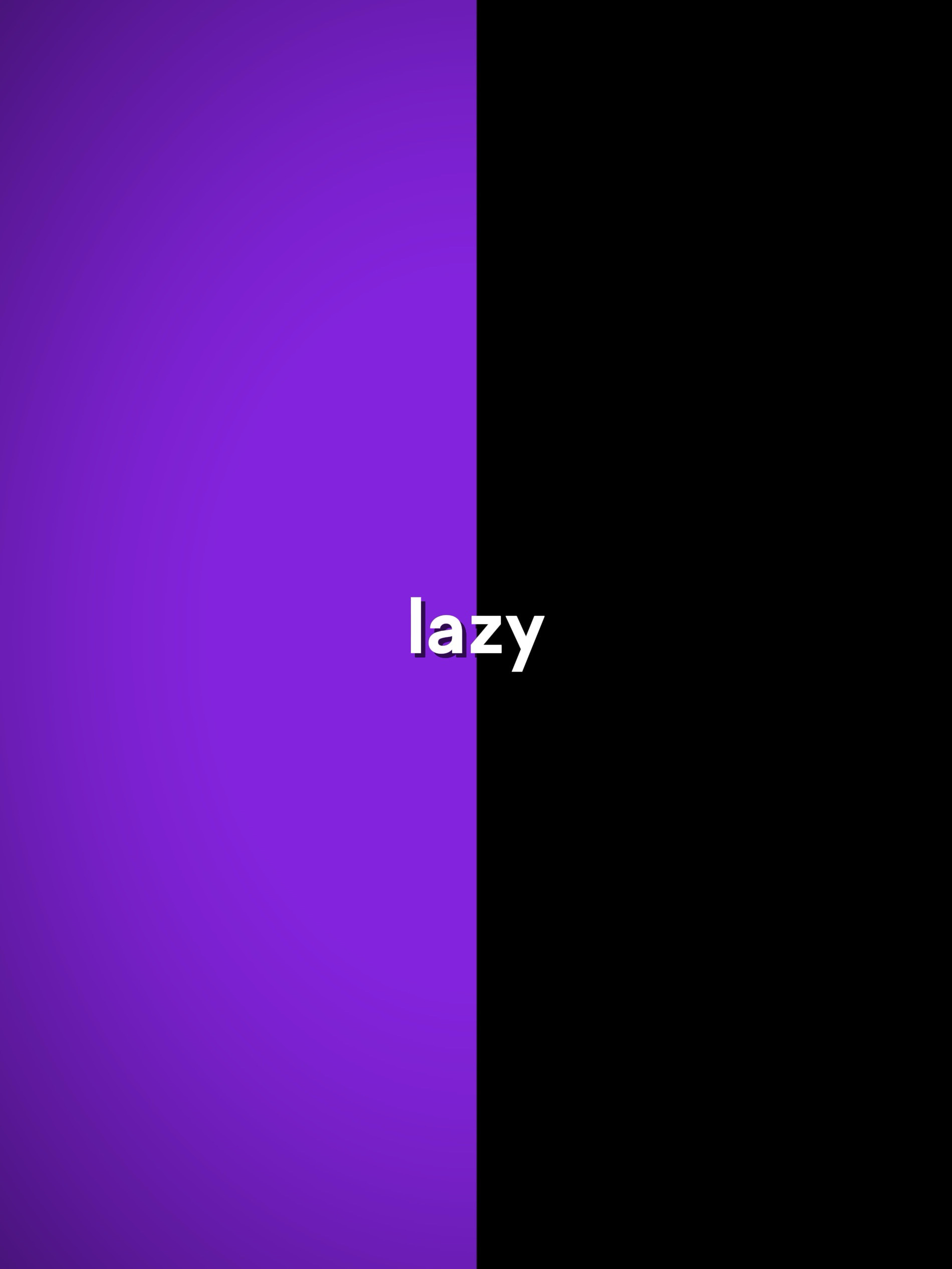 Lazy confession 