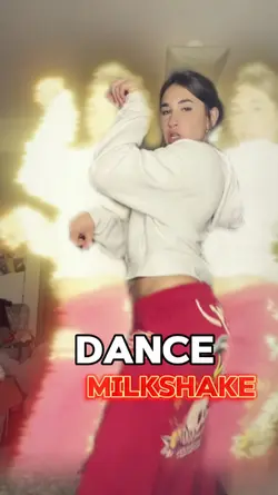 DANCE MILKSHAKE 