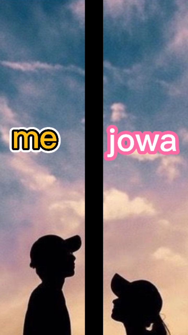 me and my jowa