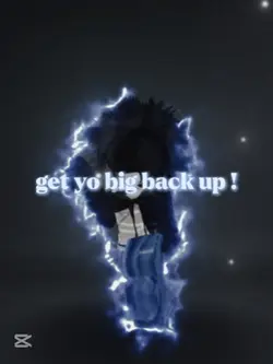 yo big back up !!