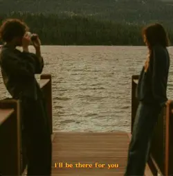 I’ll Be There for Yo