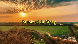 Music Chill Story