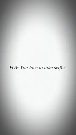Selfies