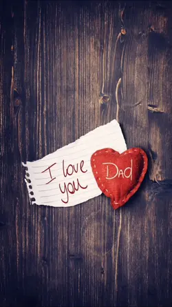 I love my dad
