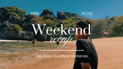 Mini Vlog