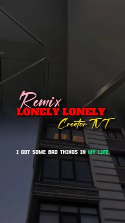 LONELY REMIX
