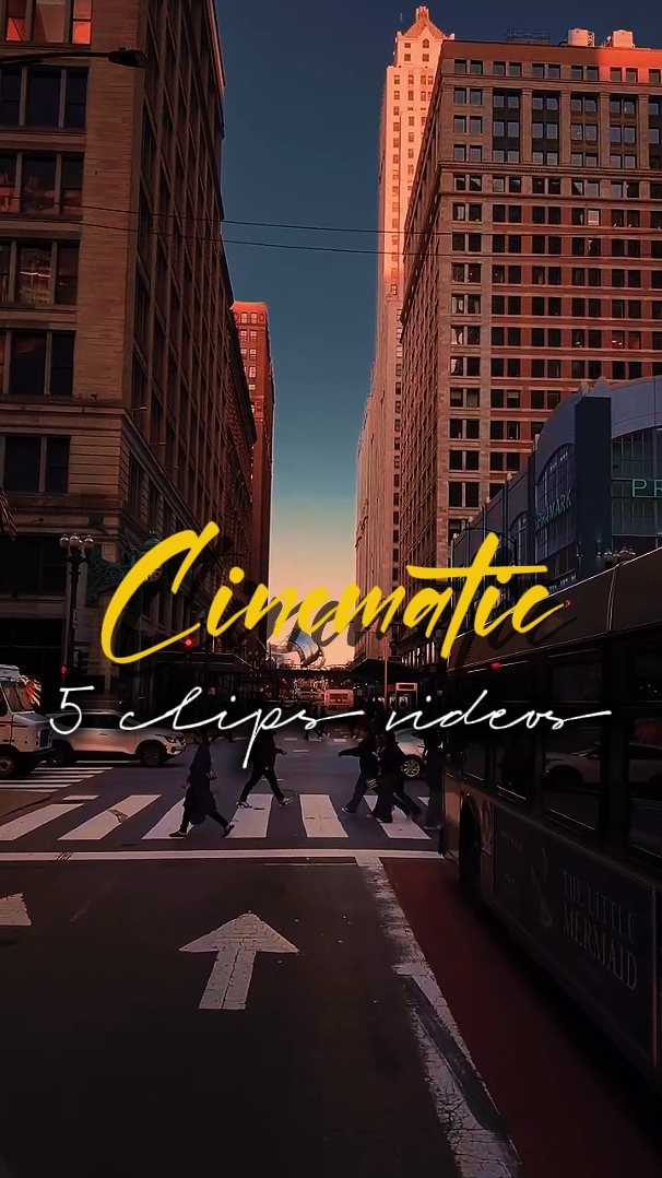 5 CLIPS CINEMATIC