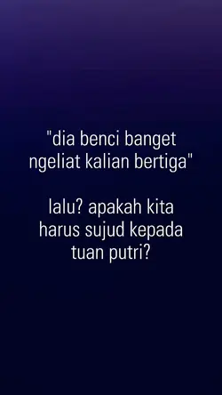 dia benci banget