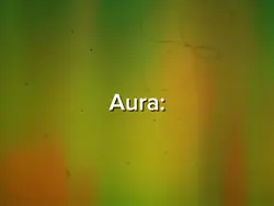 Aura:
