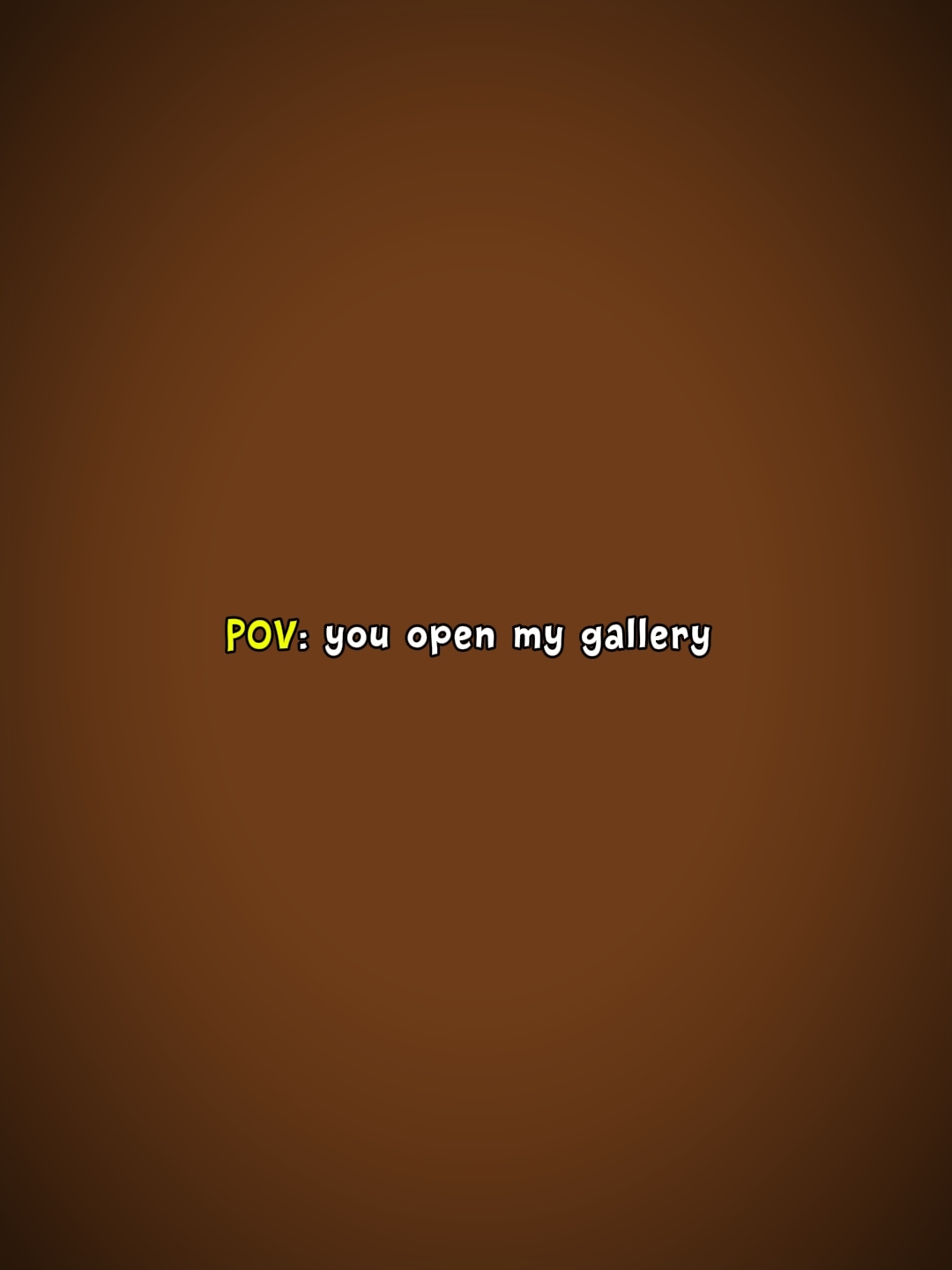 tu ouvres ma galerie 