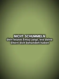 Dein letztes Emoji z
