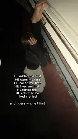 |he left first