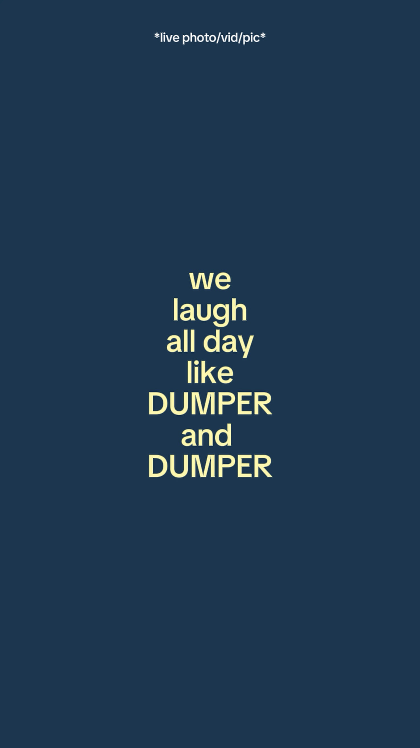 Welaughalldaylikedum