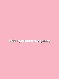 you open my galery 