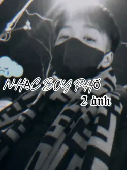 nhạc boy phố 2 ảnh