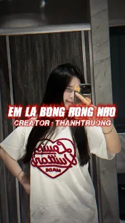 EM LÀ BÔNG HỒNG NHỎ