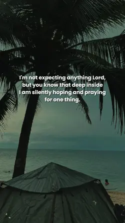 Hoping and praying