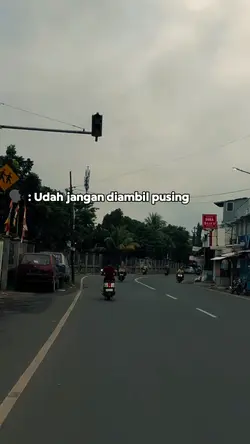 Jngan diambil pusing