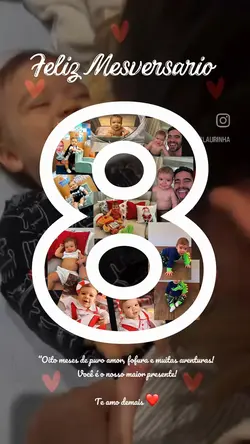 8 meses, meu amor ❤️