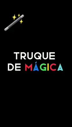 que tal um truque