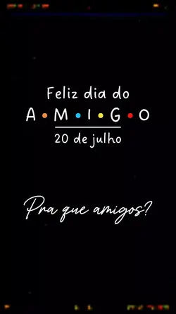 Dia do Amigo 