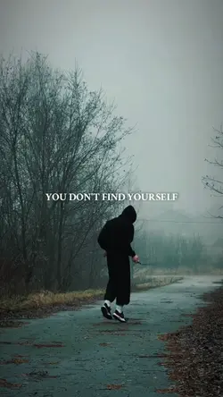 YOU FIND YOURSELF