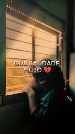 Que saudade filho