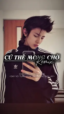CỨ THẾ MONG CHỜ