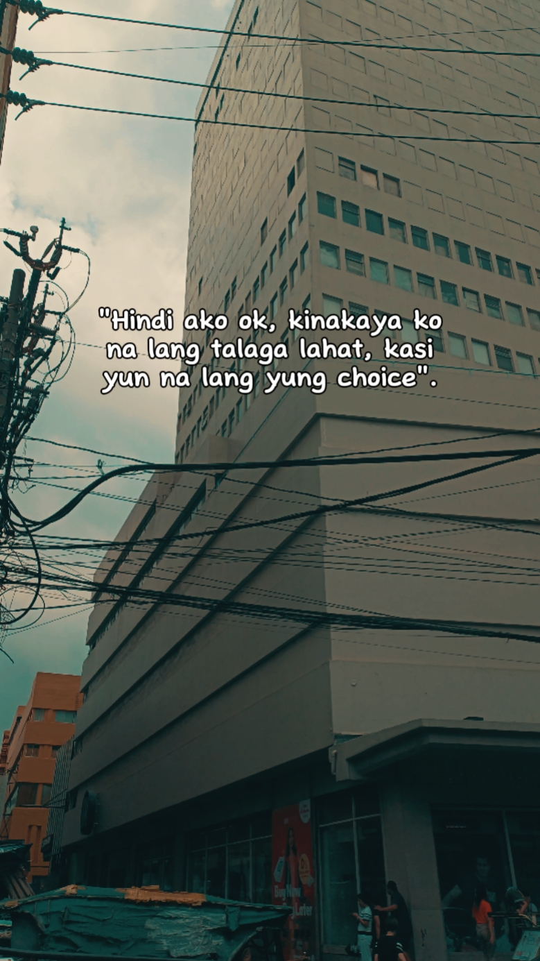 Yun lang ang choice.