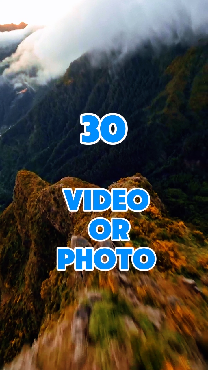 30 Video oder Foto 