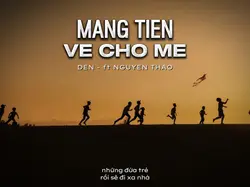 Mang Tiền Về Cho Mẹ 