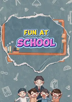 Fun at School