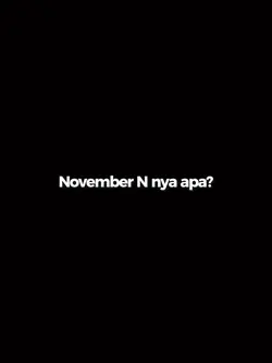 November N nya apa? 