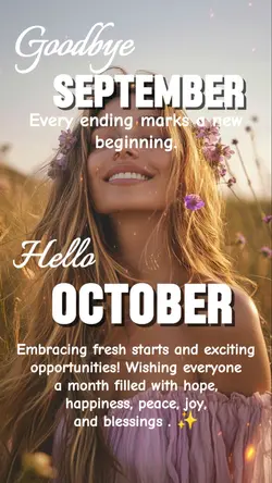 Goodbye & Hello Oct.