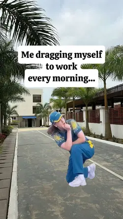 every morning atwork