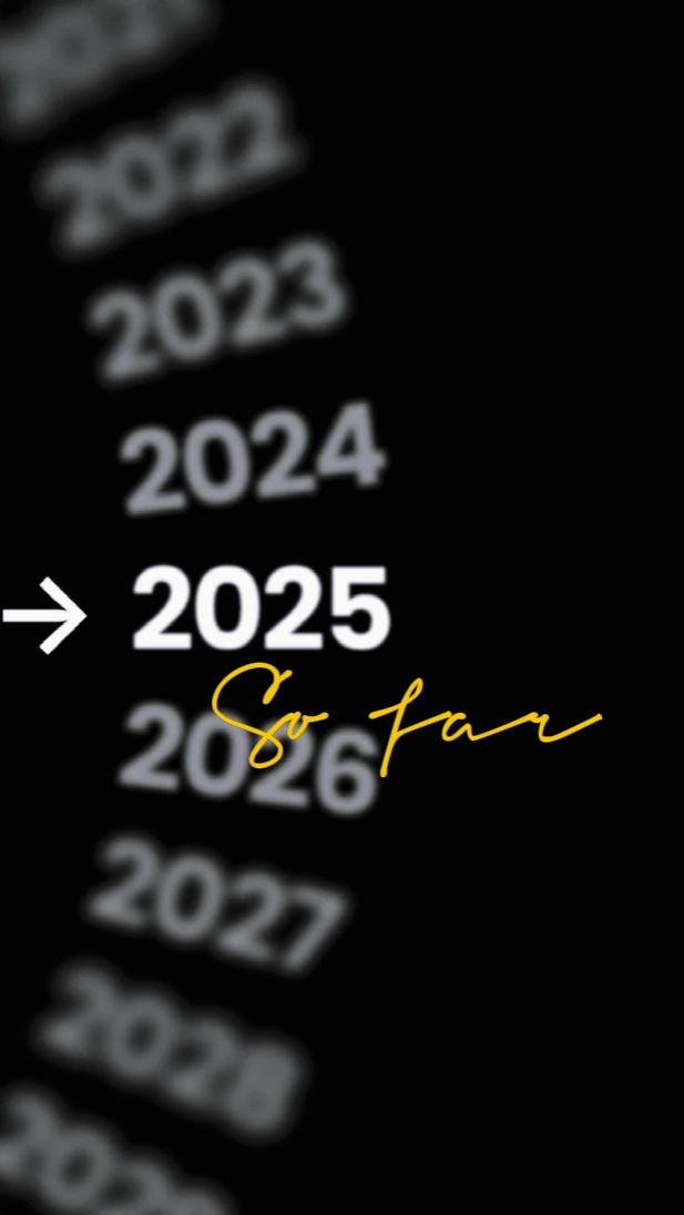 2025 so far 