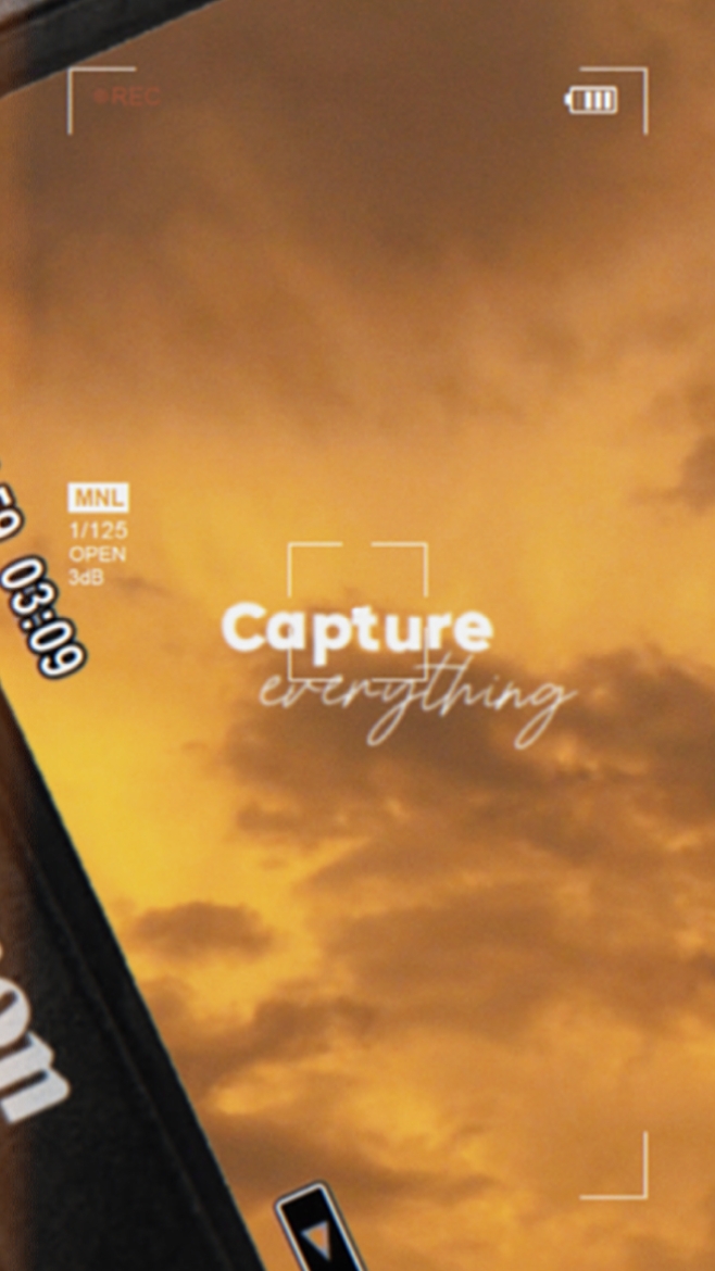 Capture Everything