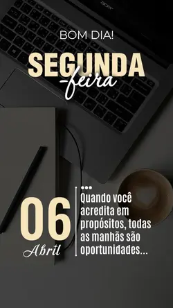 Segunda bom dia 