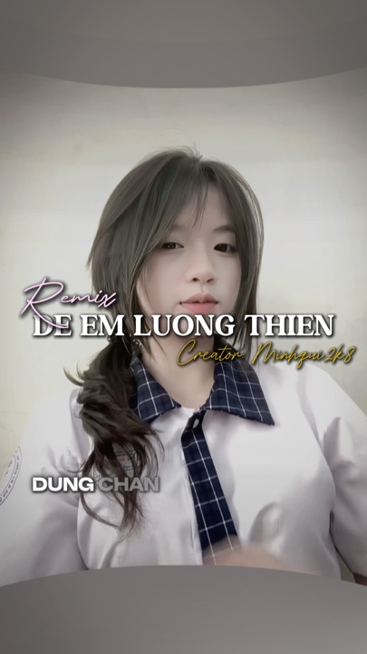 [2]Để Em Lương Thiện