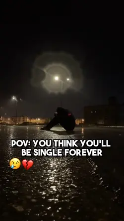 Single forever😢