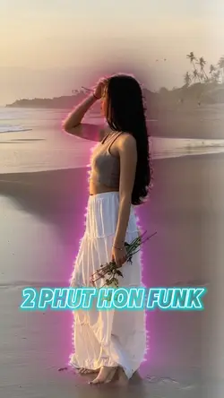 2 PHUT HON FUNK