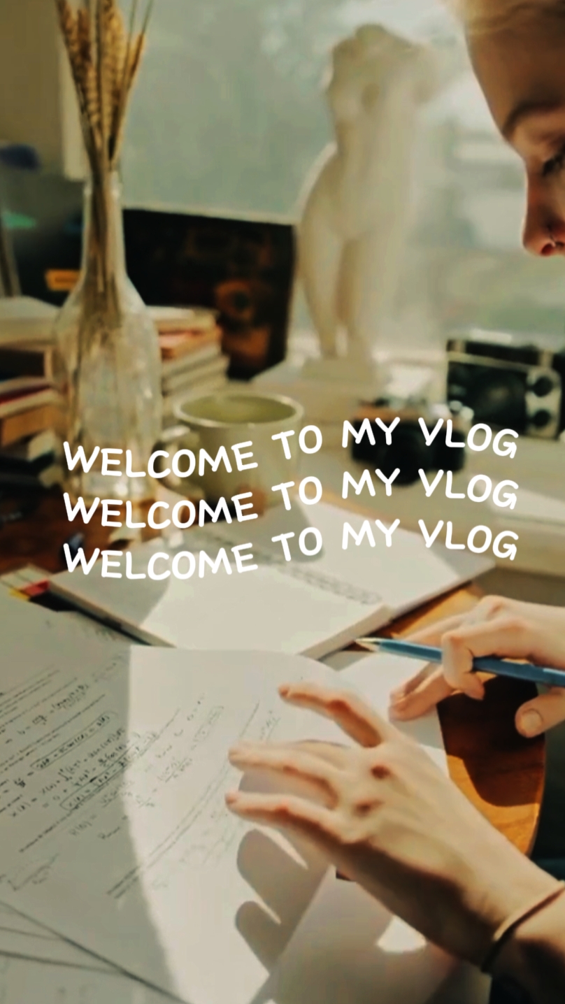welcome to my vlog