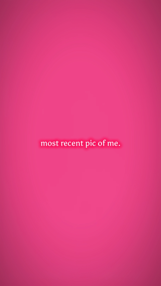 mostrecentpicofme