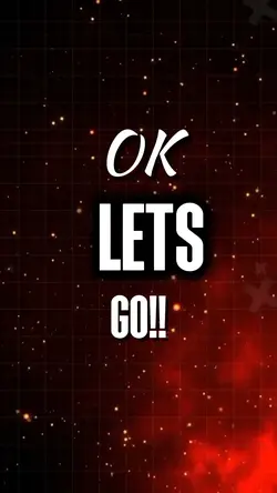 Ok let's Go