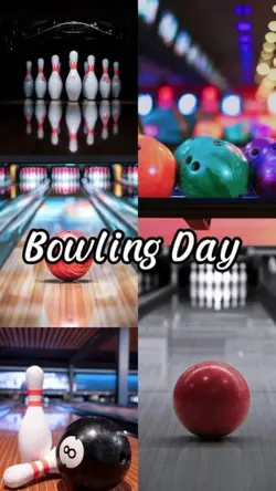 Bowling Day 