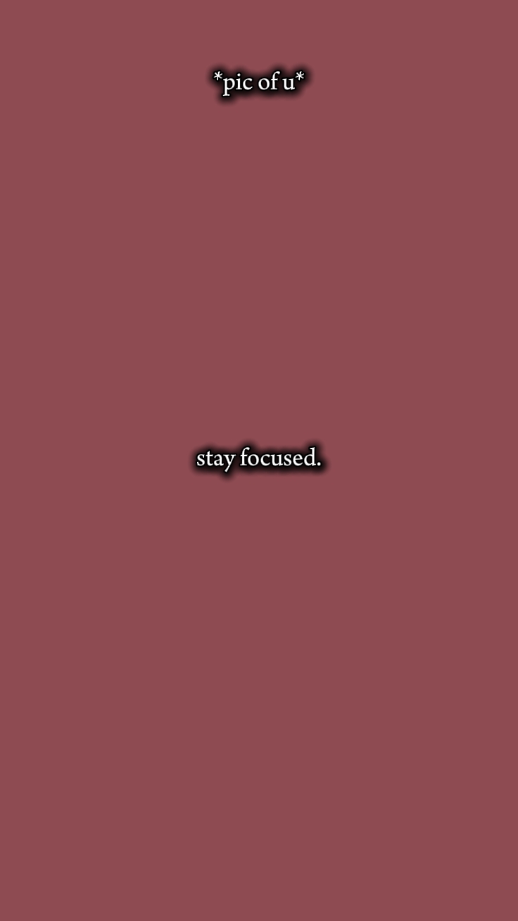 stay focused 
