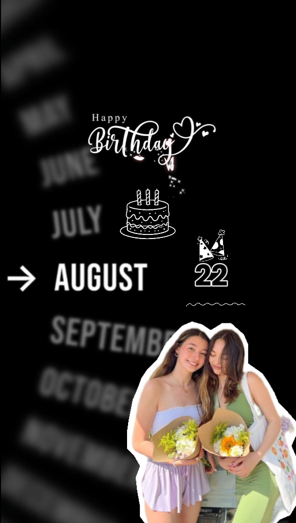 SISTER BDAY 22 AUGUS