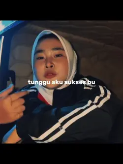 tunggu aku sukses bu